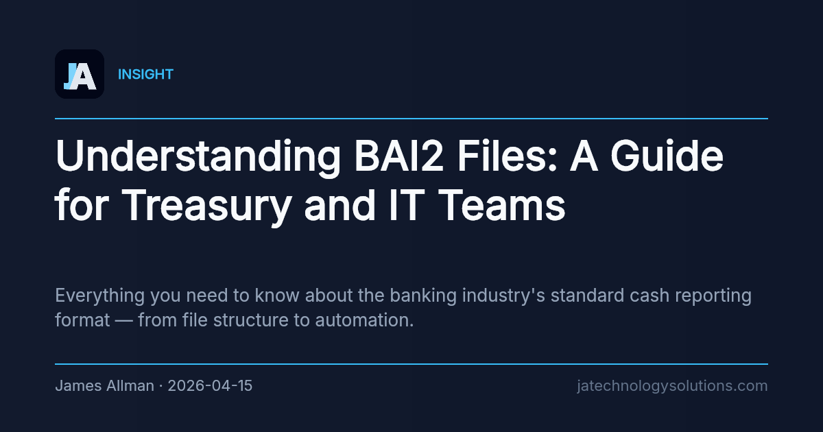 Understanding BAI2 Files: A Guide for Treasury and IT Teams share card