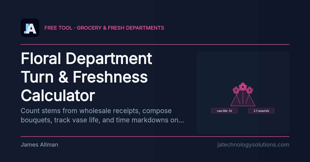 Floral Department Turn & Freshness Calculator share card